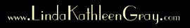 www.LindaKathleenGray.com